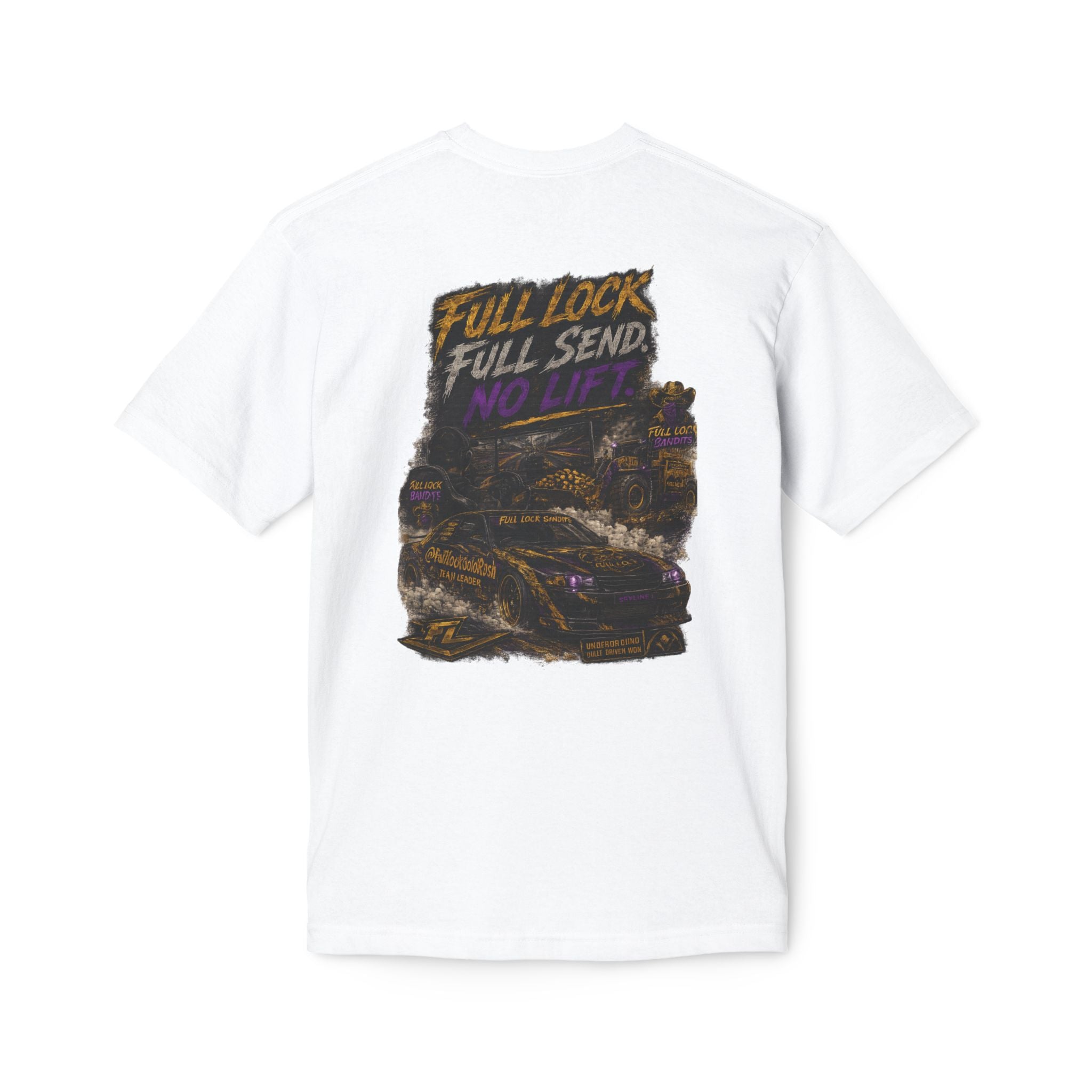 Full Lock Bandits "Full Lock, Full Send, No Lift" Drift Car Graphic Tee